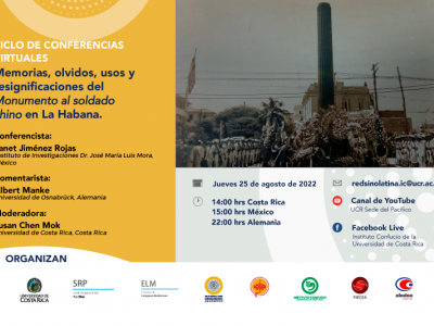 Conferencias virtuales: Memorias, olvidos, usos y resignificaciones del Monumento al soldado chino en La Habana