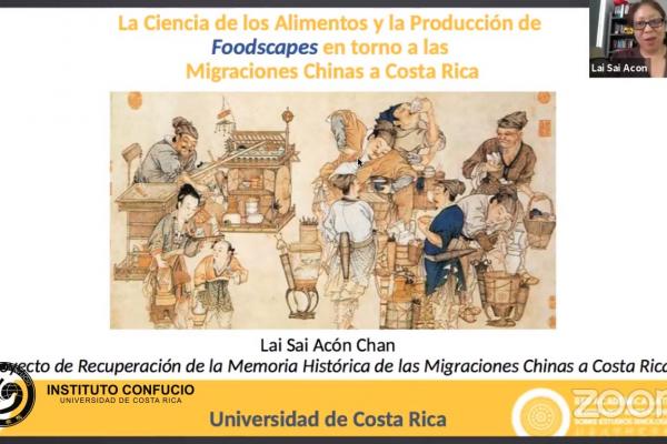 Conferencia "La ciencia de los alimentos y la producción de foodscapes en torno a las migraciones chinas en Costa Rica"